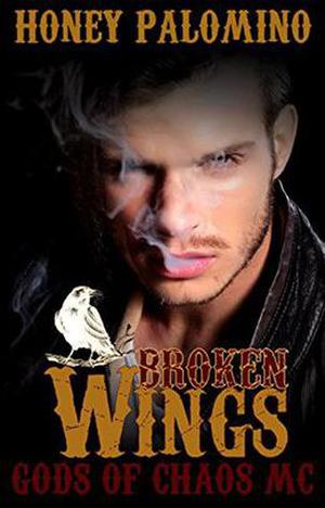 Broken Wings by Honey Palomino