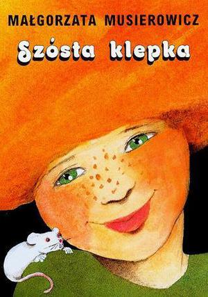 Szósta klepka (Jeżycjada #1)