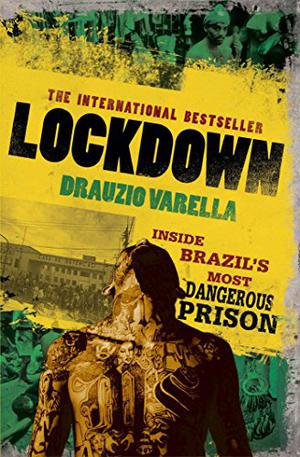 Lockdown by Drauzio Varella