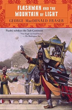 Flashman and the Mountain of Light by George MacDonald Fraser