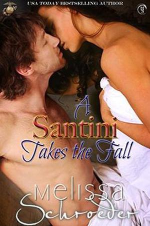 A Santini Takes the Fall (The Santinis #9)