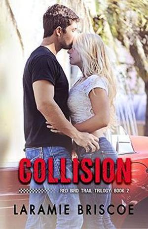 Collision by Laramie Briscoe, Kari Ayasha, Lindsay Hopper