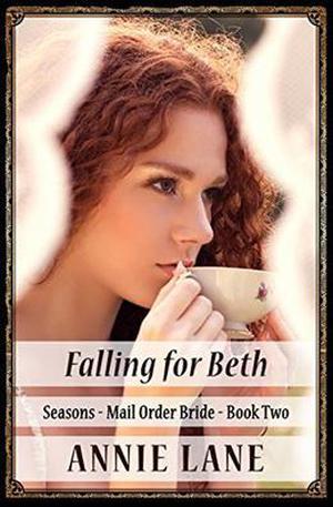 Falling for Beth (Seasons Mail Order Bride #2)