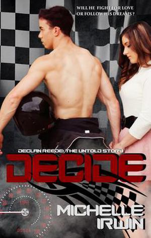 Decide (Declan Reede: The Untold Story #0.5)
