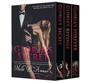 GLORIA: The Trilogy by Nelle L'Amour