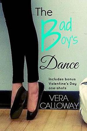 The Bad Boy's Dance by Vera Calloway
