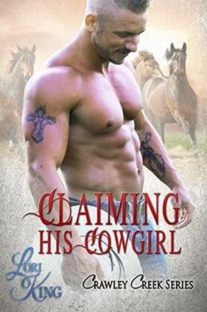 Claiming His Cowgirl (Crawley Creek #3)