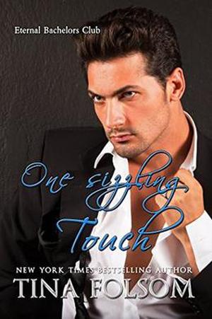 One Sizzling Touch (Eternal Bachelors Club #6)