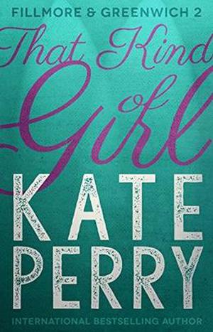 That Kind of Girl (Fillmore & Greenwich #2)