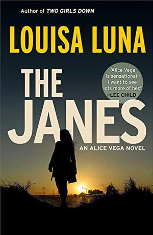 The Janes (Alice Vega #2)