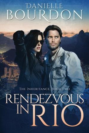 Rendezvous in Rio by Danielle Bourdon