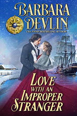 Love With An Improper Stranger by Barbara Devlin