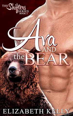 Ava and the Bear (The Shifters #2)