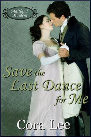 Save the Last Dance for Me by Cora Lee