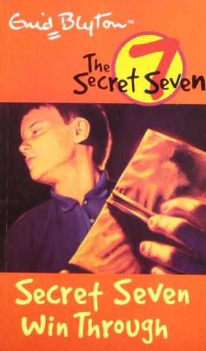 Secret Seven Win Through (The Secret Seven #7)