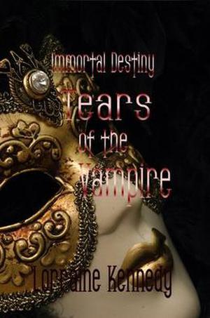 Tears of the Vampire (Immortal Destiny #4)