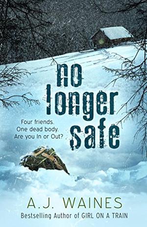 No Longer Safe by A.J. Waines, Emma Powell
