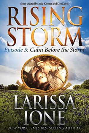 Calm Before the Storm: Episode 5 (Rising Storm #5)