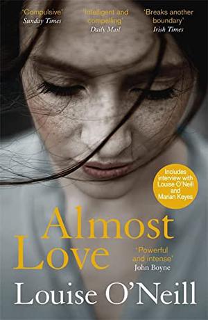 Almost Love by Louise O'Neill