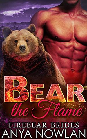 Bear the Flame (Firebear Brides #2)