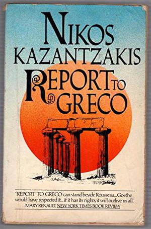 Report to Greco by Nikos Kazantzakis