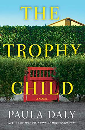 The Trophy Child by Paula Daly