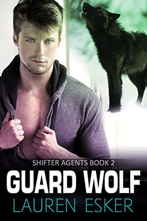 Guard Wolf by Lauren Esker