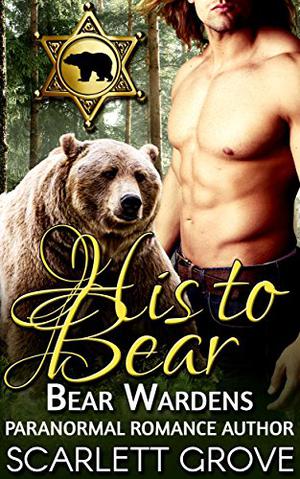 His to Bear by Scarlett Grove