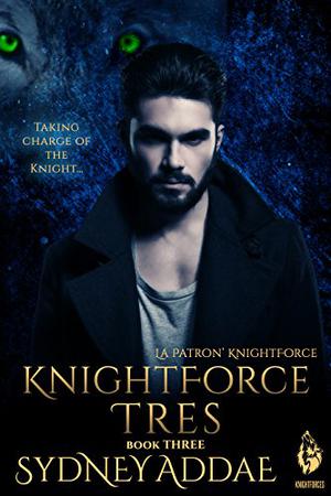 KnightForce Tres by Sydney Addae