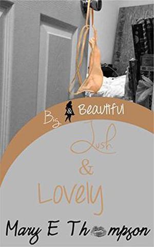 Lush & Lovely (Big & Beautiful #2)