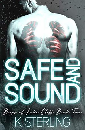 Safe and Sound (Boys of Lake Cliff #1.5)