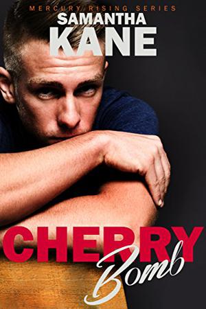 Cherry Bomb by Samantha Kane