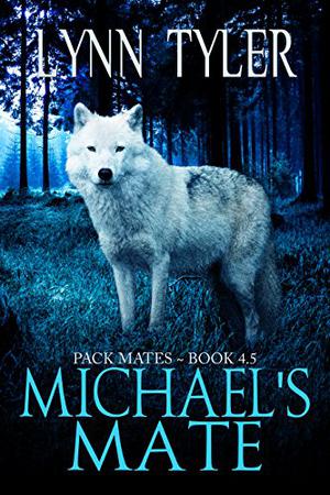 Michael's Mate (Pack Mates #4.5)
