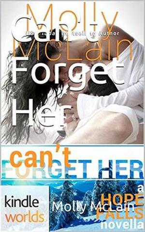 Can't Forget Her (River Bend #4.5)