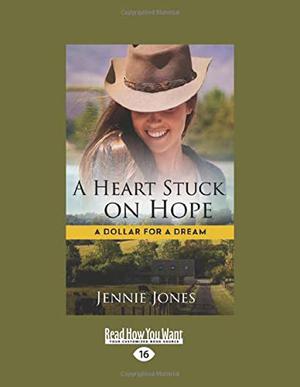 A Heart Stuck On Hope (A Dollar for a Dream #1)