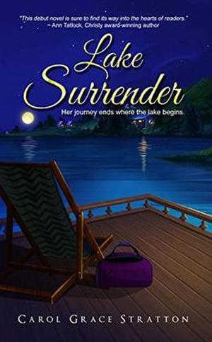 Lake Surrender by Carol Grace Stratton