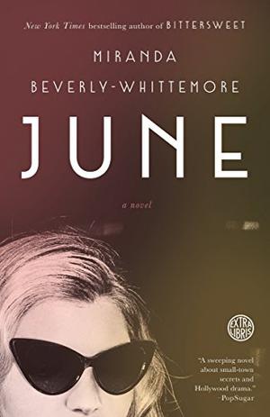 June: A Novel by Miranda Beverly-Whittemore