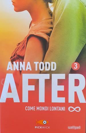 Come mondi lontani (After #3A)