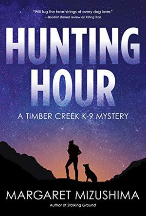 Hunting Hour (Timber Creek K-9 Mystery #3)