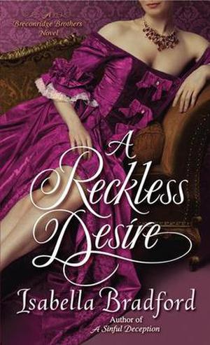 A Reckless Desire by Isabella Bradford