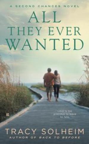 All They Ever Wanted (Second Chances #2)