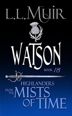Watson (The Ghosts of Culloden Moor #18)