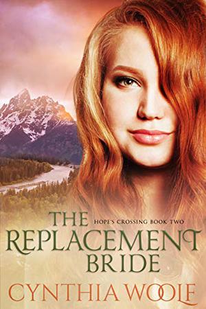The Replacement Bride by Cynthia Woolf