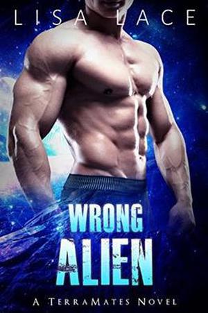 Wrong Alien (TerraMates #6)