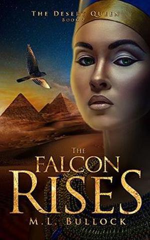The Falcon Rises by M.L. Bullock