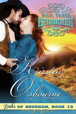 Mail Order Misunderstanding (Brides of Beckham #13)