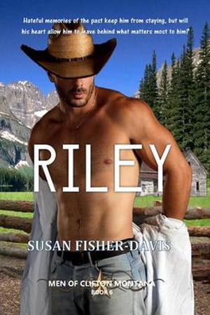 Riley (Men of Clifton, Montana #6)