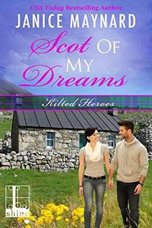 Scot Of My Dreams by Janice Maynard