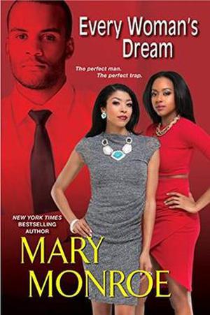 Every Woman's Dream  (Lonely Heart, Deadly Heart) by Mary Monroe