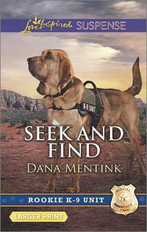 Seek and Find by Dana Mentink
